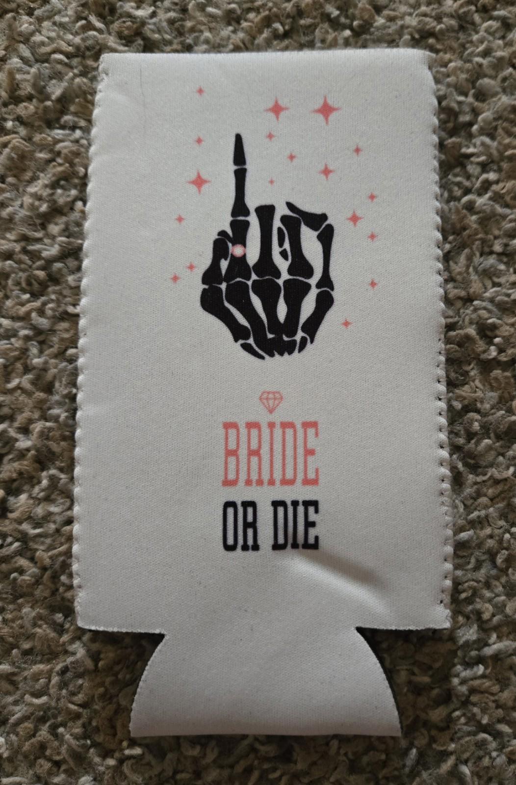 White Bride Or Die Slim Can Cooler