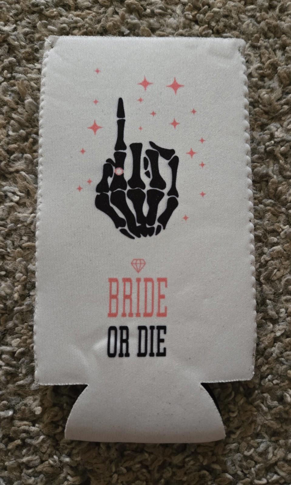 White Bride Or Die Slim Can Cooler
