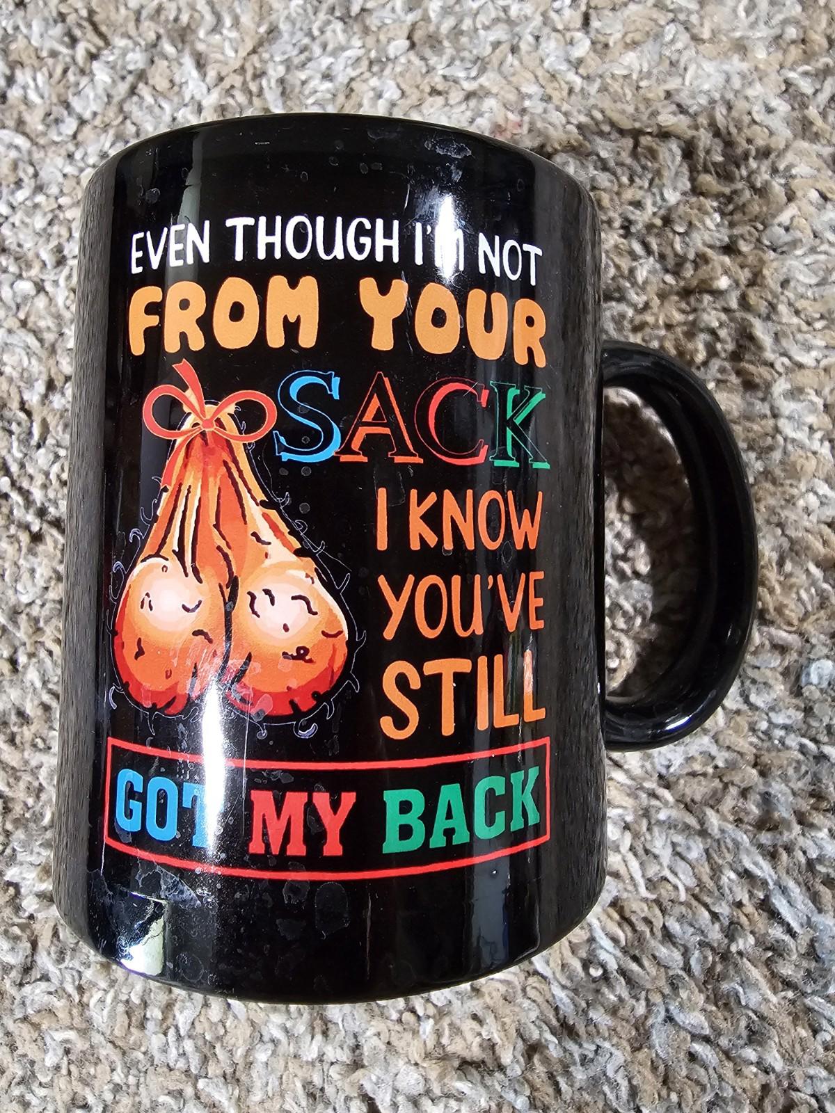 Even Though I'm Not From Your Sack Mug For Bonus Dad Stepdad, Father's Day Gift