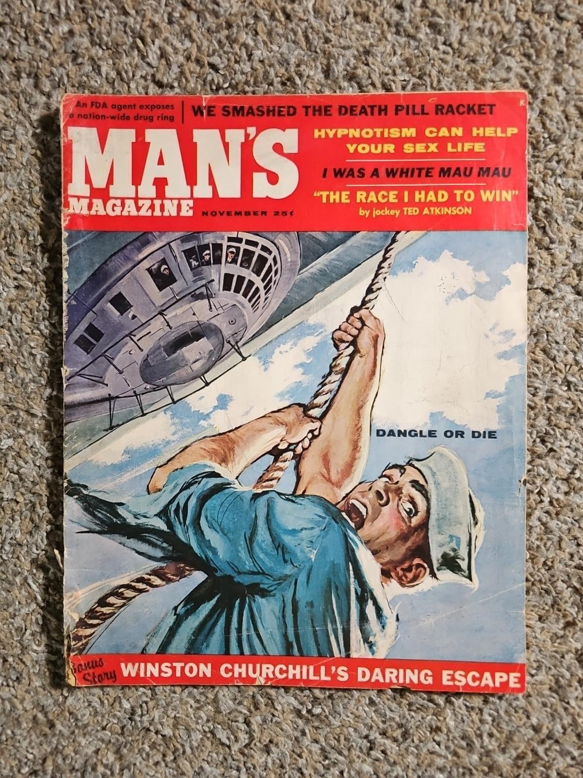 Man’s Magazine Dangle or Die Winston Churchill’s Daring Escape Nov 1956