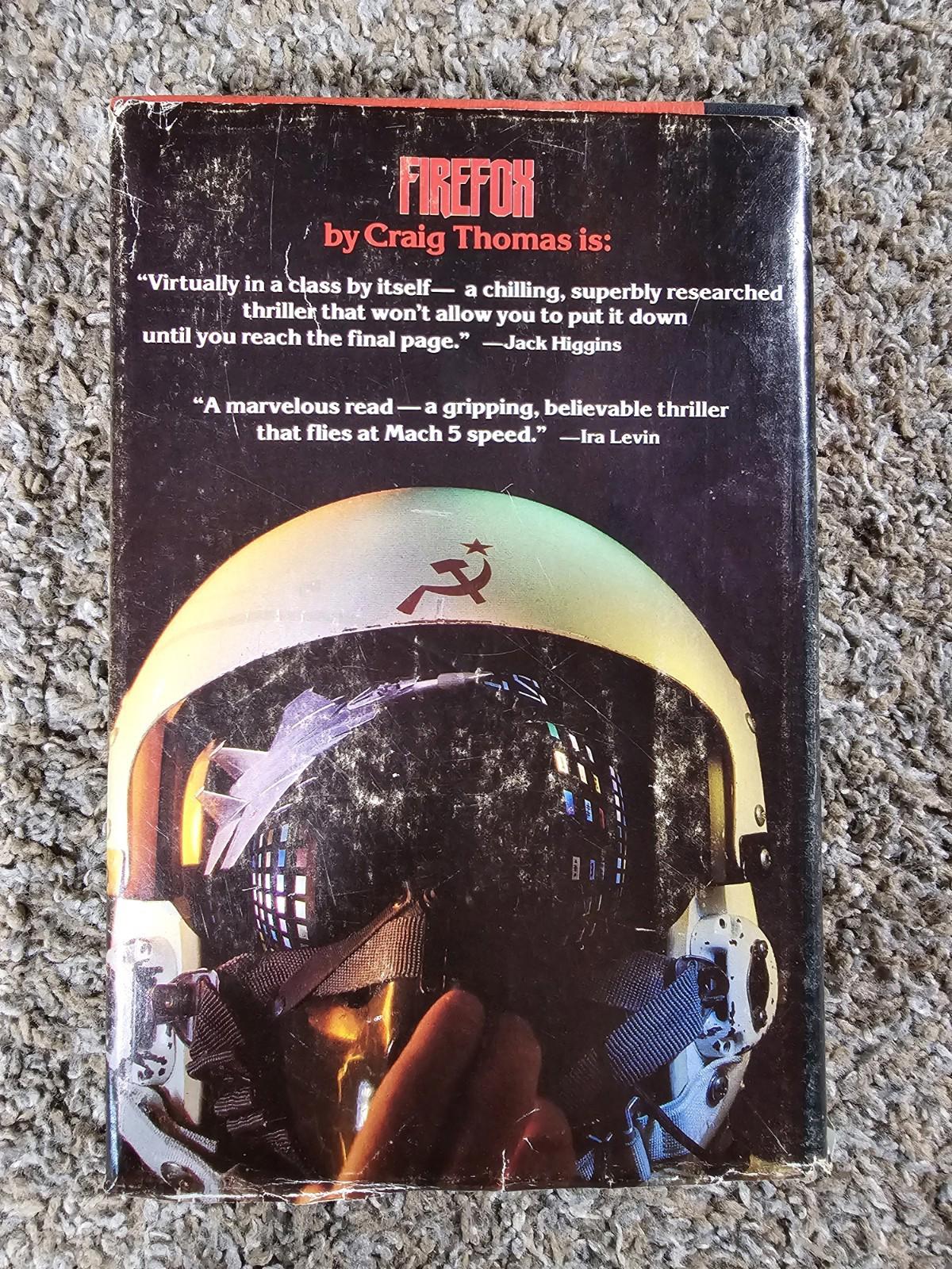 Firefox 1977 First Edition A Novel by Craig Thomas (Hardcover)