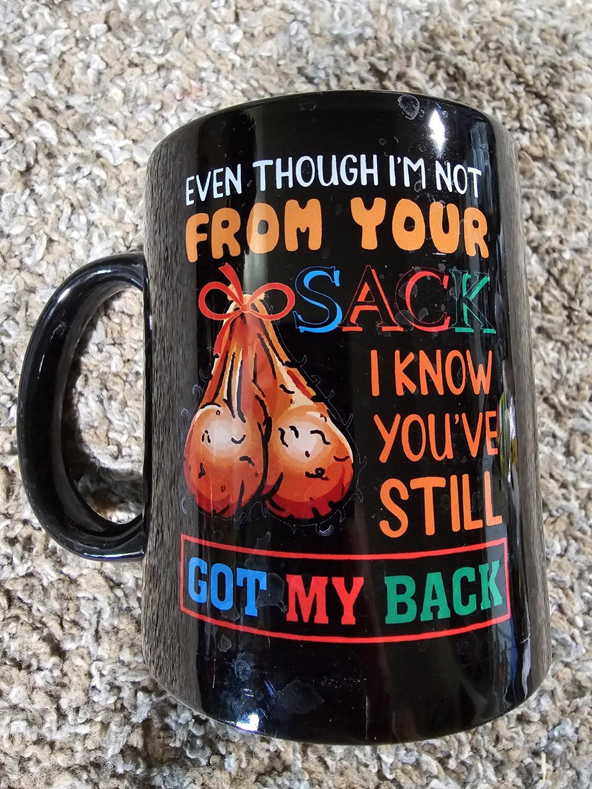 Even Though I'm Not From Your Sack Mug For Bonus Dad Stepdad, Father's Day Gift