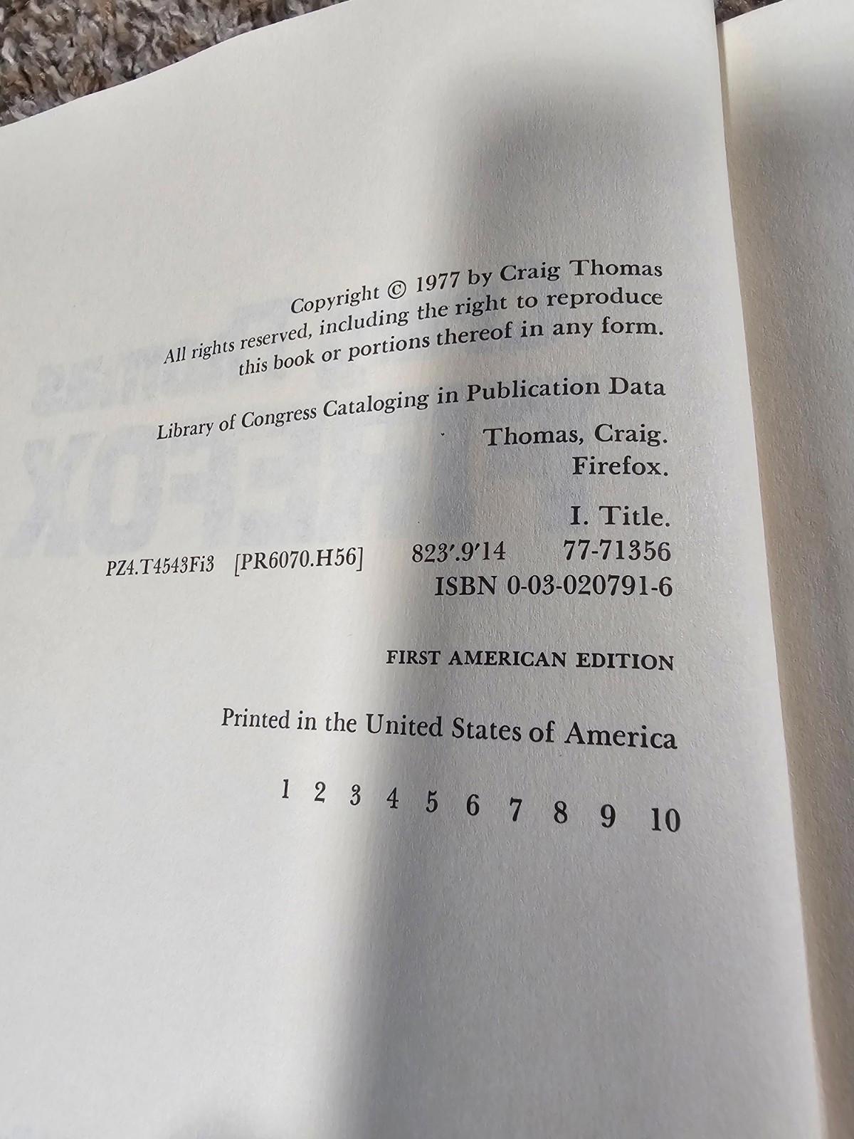 Firefox 1977 First Edition A Novel by Craig Thomas (Hardcover)