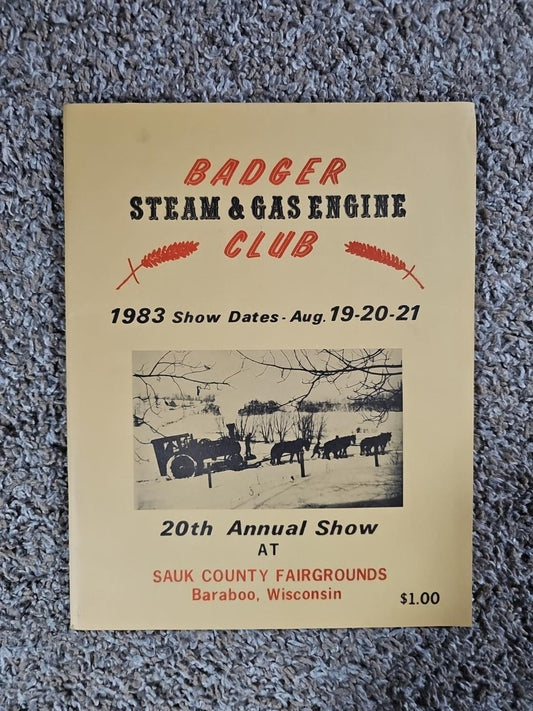Badger steam and gas engine club baraboo wisconsin booklet 1983